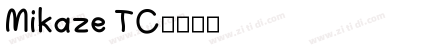 Mikaze TC字体转换